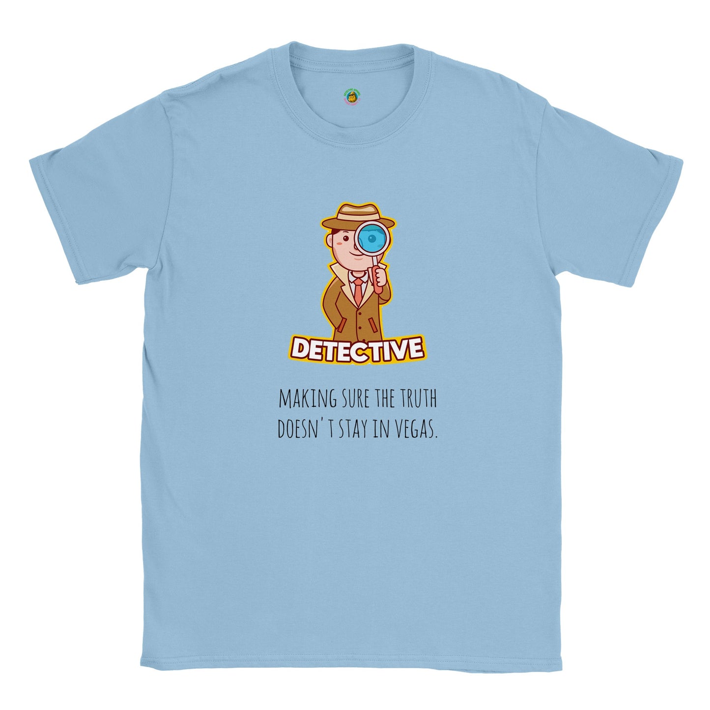 Short-Sleeve Unisex Crewneck T-shirt - Making Sure the Truth Doesn't Stay In Vegas.